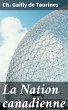 La Nation canadienne (eBook, ePUB) - Bild 1