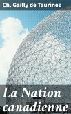 La Nation canadienne (eBook, ePUB)