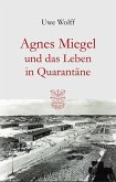 Agnes Miegel und das Leben in Quarantäne