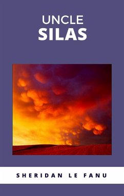 Uncle Silas (eBook, ePUB) - Le, Sheridan