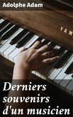 Derniers souvenirs d'un musicien (eBook, ePUB)