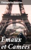 Émaux et Camées (eBook, ePUB)