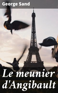 Le meunier d'Angibault (eBook, ePUB) - Sand, George