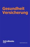 Gesundheit Versicherung (eBook, ePUB)