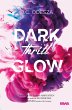 DARK Thrill GLOW - Bild 1