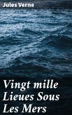 Vingt mille Lieues Sous Les Mers (eBook, ePUB)