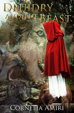 Druidry and the Beast (eBook, ePUB) - Amiri, Cornelia