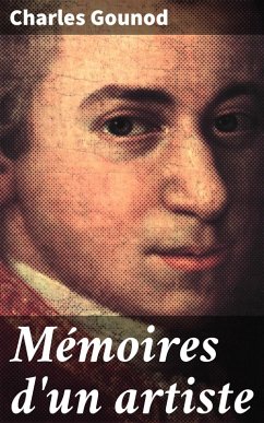 Mémoires d'un artiste (eBook, ePUB) - Gounod, Charles