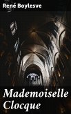 Mademoiselle Clocque (eBook, ePUB)