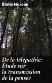 De la télépathie: Étude sur la transmission de la pensée (eBook, ePUB)
