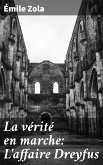 La vérité en marche: L'affaire Dreyfus (eBook, ePUB)