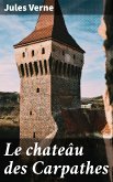 Le chateâu des Carpathes (eBook, ePUB)