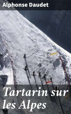 Tartarin sur les Alpes (eBook, ePUB) - Daudet, Alphonse
