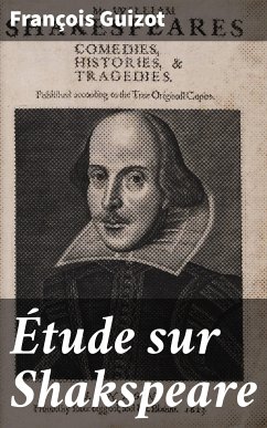 Étude sur Shakspeare (eBook, ePUB) - Guizot, François