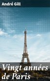 Vingt années de Paris (eBook, ePUB)