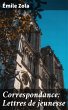 Correspondance: Lettres de jeunesse... - Bild 1