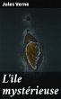 L'île mystérieuse (eBook, ePUB) - Bild 1