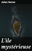 L'île mystérieuse (eBook, ePUB)