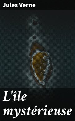 L'île mystérieuse (eBook, ePUB) - Verne, Jules