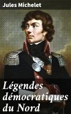 Légendes démocratiques du Nord (eBook, ePUB)