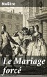 Le Mariage forcé (eBook, ePUB) - Bild 1