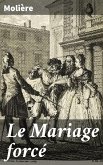 Le Mariage forcé (eBook, ePUB)
