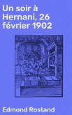 Un soir à Hernani, 26 février 1902 (eBook, ePUB)