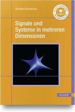 Signale und Systeme in mehreren Dimensionen - Bundschuh, Bernhard