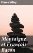Montaigne et François Bacon (eBook,... - Bild 1