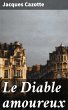 Le Diable amoureux (eBook, ePUB) - Bild 1