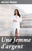 Une femme d'argent (eBook, ePUB)