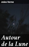 Autour de la Lune (eBook, ePUB)