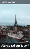 Paris tel qu'il est (eBook, ePUB)