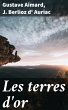Les terres d'or (eBook, ePUB) - Bild 1