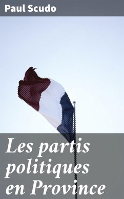 Cover Les partis politiques en Province (eBook, ePUB)