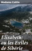 Elisabeth; ou les Exilés de Sibérie (eBook, ePUB)