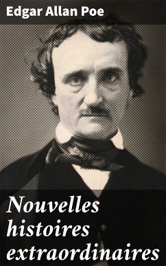 Nouvelles histoires extraordinaires (eBook, ePUB) - Poe, Edgar Allan