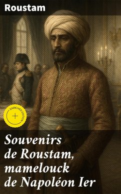 Cover Souvenirs de Roustam, mamelouck de Napoléon Ier (eBook, ePUB)