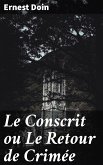 Le Conscrit ou Le Retour de Crimée (eBook, ePUB)