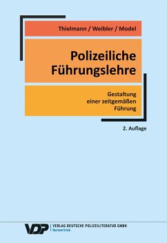 Polizeiliche Führungslehre - Weibler, Jürgen;Thielmann, Gerd;Model, Thomas