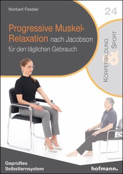 Progressive Muskel-Relaxation nach Jacobson - Fessler, Norbert