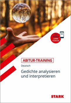 STARK Abitur-Training - Deutsch Gedichte analysieren und interpretieren - Wöhrle, Peter