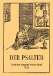 Der Psalter. Nach der Ausgabe letzter... - Bild 1