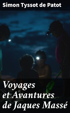 Voyages et Avantures de Jaques Massé (eBook, ePUB) - Tyssot de Patot, Simon