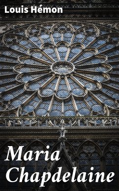 Maria Chapdelaine (eBook, ePUB) - Hémon, Louis