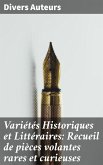 Variétés Historiques et Littéraires: Recueil de pièces volantes rares et curieuses (eBook, ePUB)