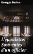 L'épaulette: Souvenirs d'un officier... - Bild 1