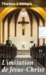 L'imitation de Jésus-Christ (eBook,... - Bild 1