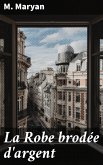 La Robe brodée d'argent (eBook, ePUB)