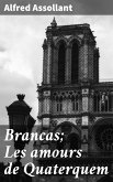 Brancas; Les amours de Quaterquem (eBook, ePUB)